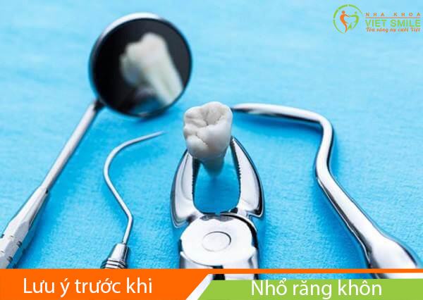 nhổ răng khôn 7 Lưu ý trước khi nhổ răng khôn